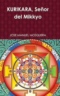 Front cover_KURIKARA, Señor del Mikkyo