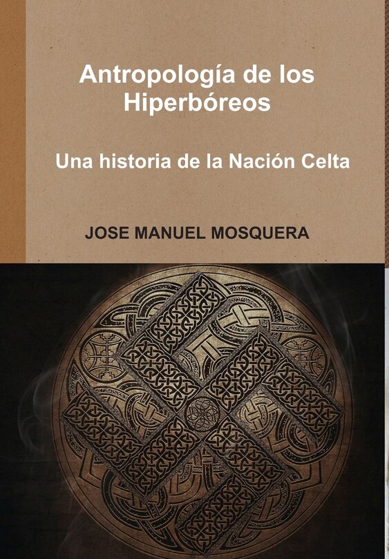 Couverture_Antropología de los Hiperbóreos - Una historia de la Nación Celta