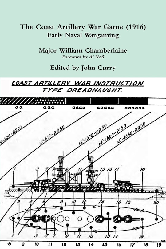 Front cover_The Coast Artillery War Game (1916) Early Naval Wargaming