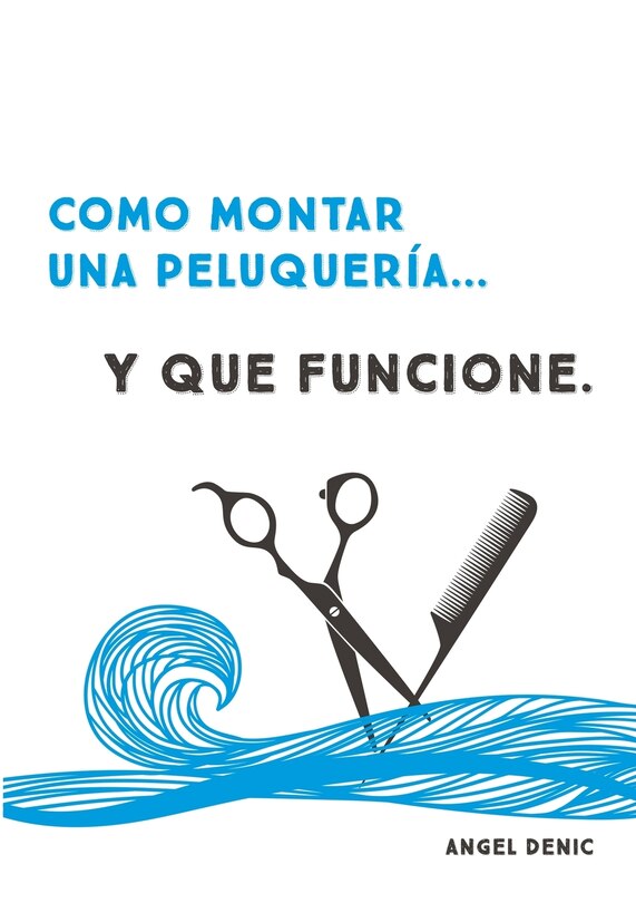 Front cover_Cómo montar una peluquería... y que funcione
