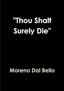Front cover_Thou Shalt Surely Die