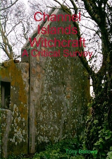 Front cover_Witch Trials in Jersey and Guernsey