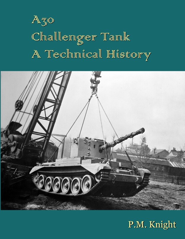 Couverture_A30 Challenger Tank A Technical History