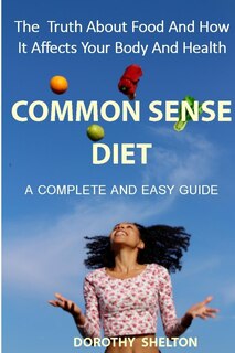 Front cover_The Common Sense Diet