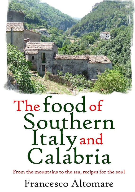 Front cover_The Food of Southern Italy and Calabria