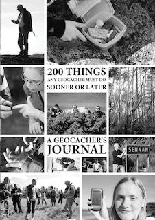 Couverture_200 Things Any Geocacher Must Do Sooner or Later - A Geocachers' Journal