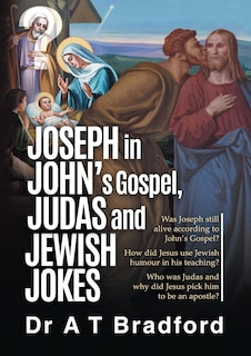 Front cover_Joseph in John, Judas and Jewish Jokes