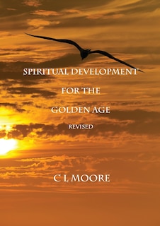 Front cover_Spiritual Development for the Golden Age - REVISED