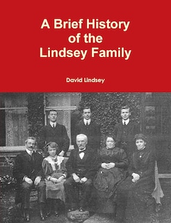 Front cover_A Brief History of the Lindsey Family