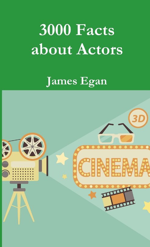 Front cover_3000 Facts about Actors