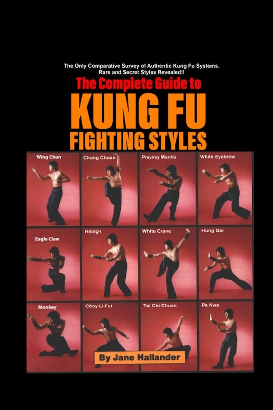 Front cover_The Complete Guide to Kung Fu Fighting Styles