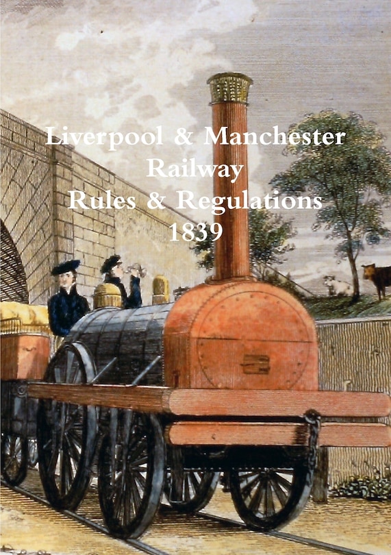 Front cover_Liverpool & Manchester Railway Rules & Regulations