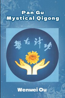 Front cover_Pan Gu Mystical Qigong