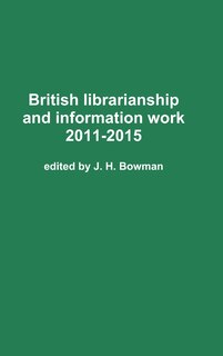 Front cover_British librarianship and information work 2011-2015