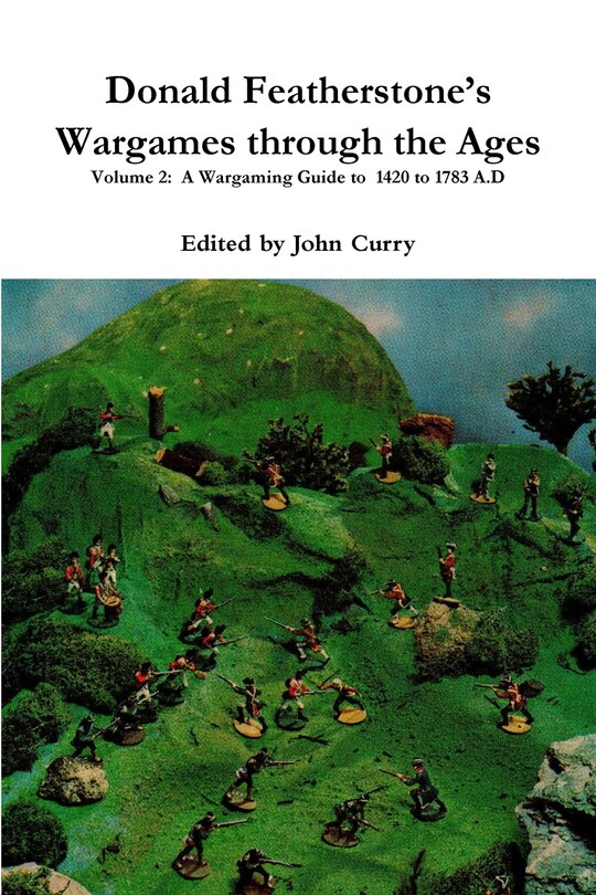 Front cover_Donald Featherstone's Wargames through the Ages Volume 2