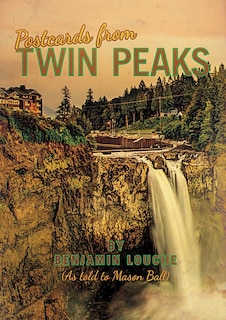 Front cover_Postcards from Twin Peaks