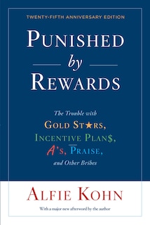 Front cover_Punished By Rewards: Twenty-fifth Anniversary Edition