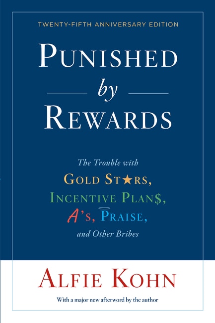 Front cover_Punished By Rewards: Twenty-fifth Anniversary Edition