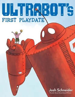 Front cover_Ultrabot's First Playdate