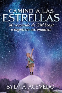 Couverture_Camino A Las Estrellas (path To The Stars Spanish Edition)