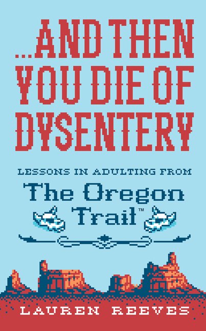 Couverture_...and Then You Die Of Dysentery