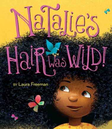 Natalie's Hair Was Wild!