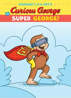 Front cover_Curious George In Super George!