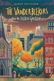 Front cover_The Vanderbeekers And The Hidden Garden