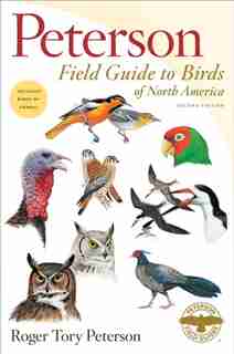 Peterson Field Guide To Birds Of North America, Second Edition by Roger Tory Peterson