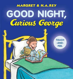 Couverture_Good Night, Curious George Padded Board Book Touch-and-feel