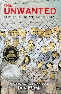 The Unwanted: Stories Of The Syrian Refugees