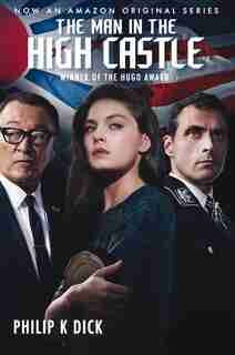 The Man In The High Castle (tie-in) by Philip K. Dick