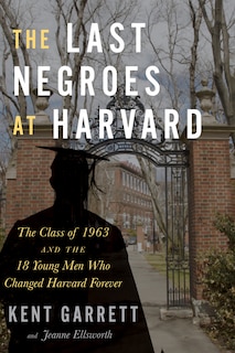 Front cover_The Last Negroes At Harvard