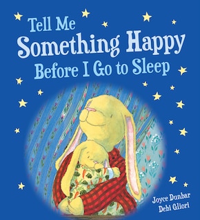 Front cover_Tell Me Something Happy Before I Go To Sleep Padded Board Book