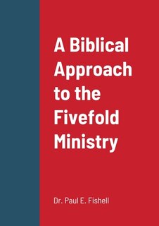Front cover_A Biblical Approach to the Fivefold Ministry