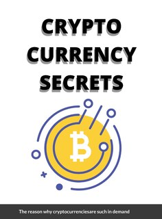 Crypto Currency Secrets: Hottest Investment Opportunities