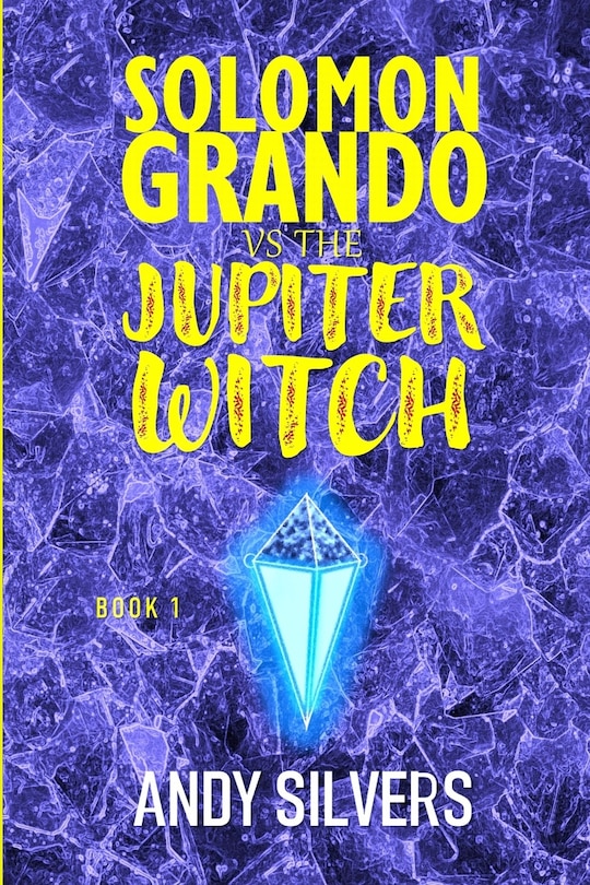 Front cover_Solomon Grando vs the Jupiter Witch