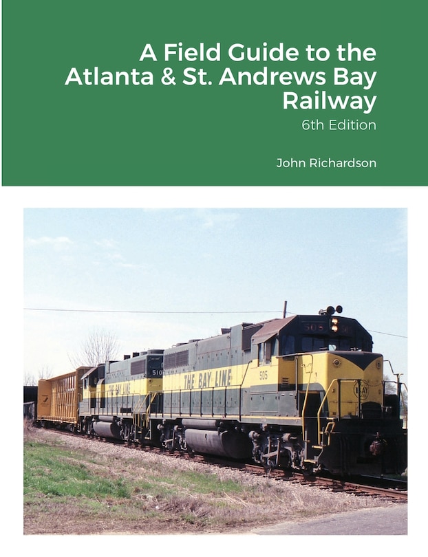 Couverture_A Field Guide to the Atlanta & St. Andrews Bay Railway