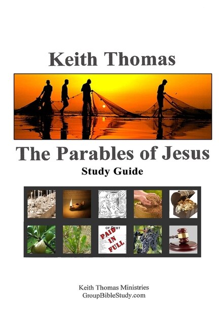 The Parables Of Jesus: Study Guide