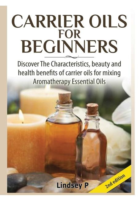 Front cover_Carrier Oils For Beginners