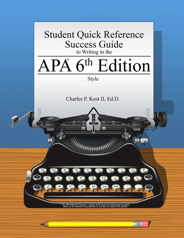 Couverture_Student Quick Reference Success Guide to Writing in the APA 6th Edition Style
