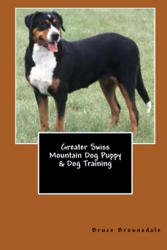 Couverture_Greater Swiss Mountain Dog Puppy & Dog Training