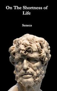 Front cover_On The Shortness of Life