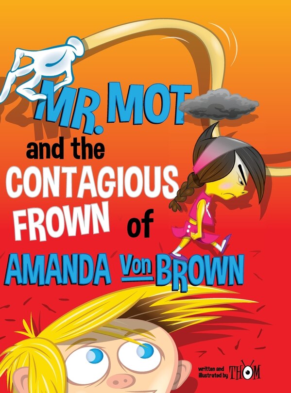 Front cover_Mr. Mot and the Contagious Frown