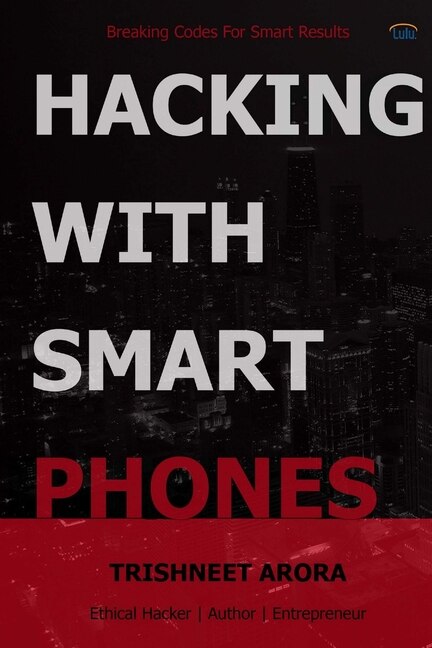 Front cover_Hacking with Smart Phones