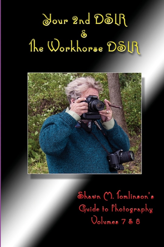 Front cover_Your 2nd DSLR & The Workhorse DSLR