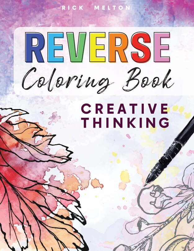 Front cover_Reverse Coloring Book Creative Thinking