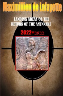 Front cover_Landing Areas of the Return of the Anunnaki