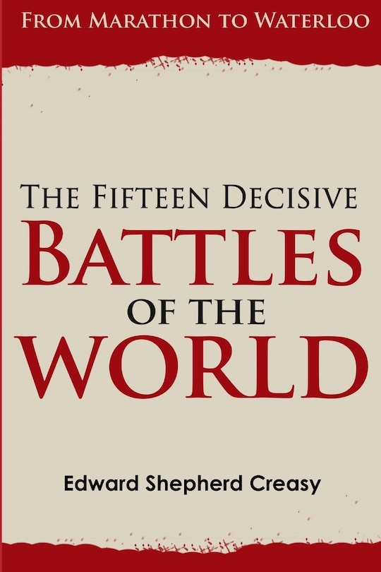 Couverture_The Fifteen Decisive Battles of the World