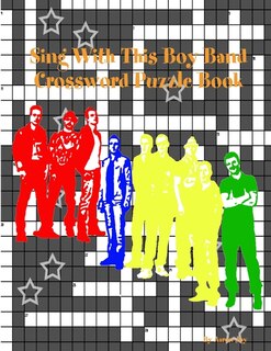 Couverture_Sing With This Boy Band Crossword Puzzle Book